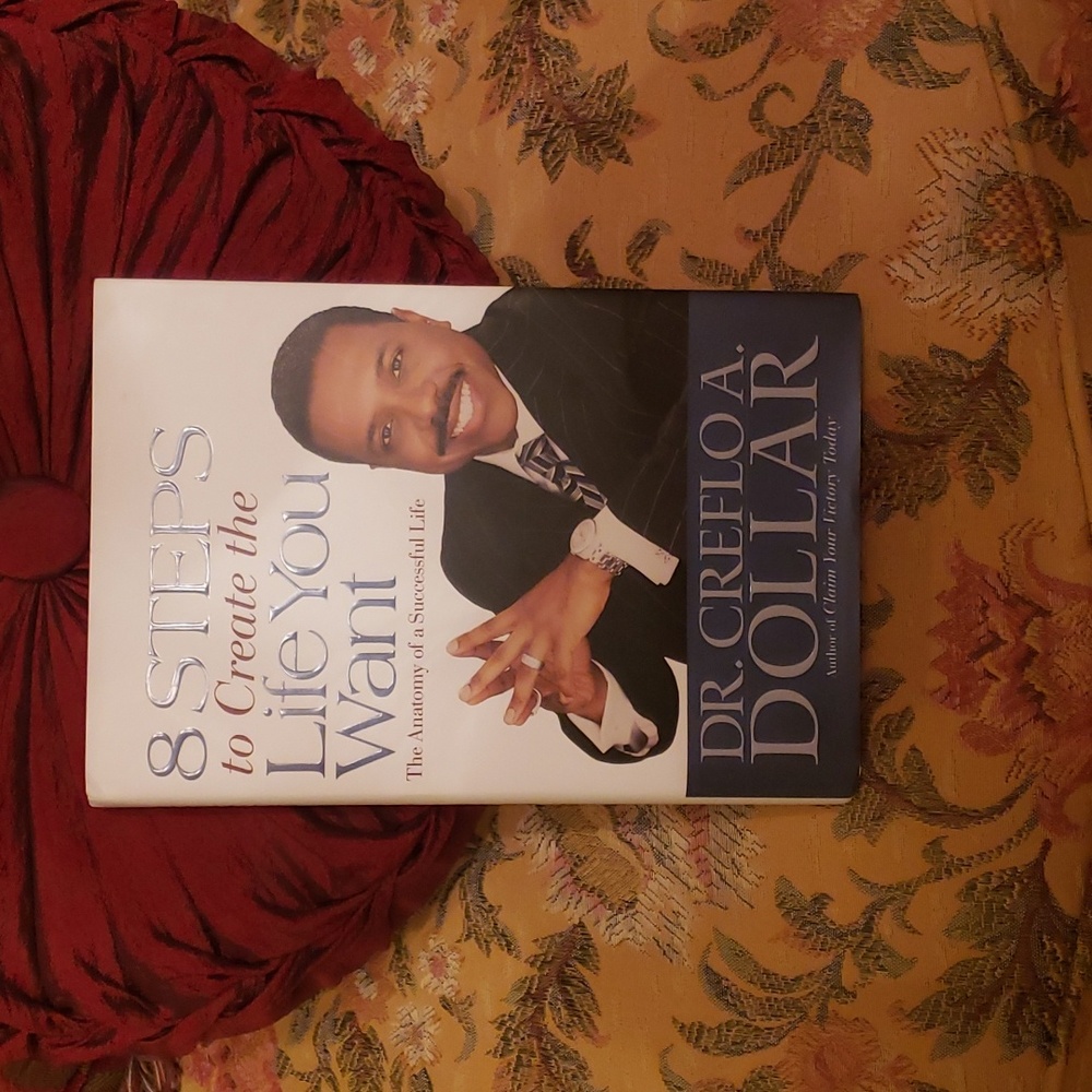 Pastor Creator Dollar, book, 8 Steps to create the life you want.